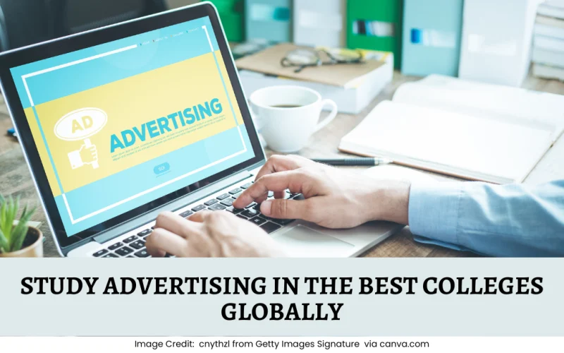Study Advertising in the Best Colleges Globally