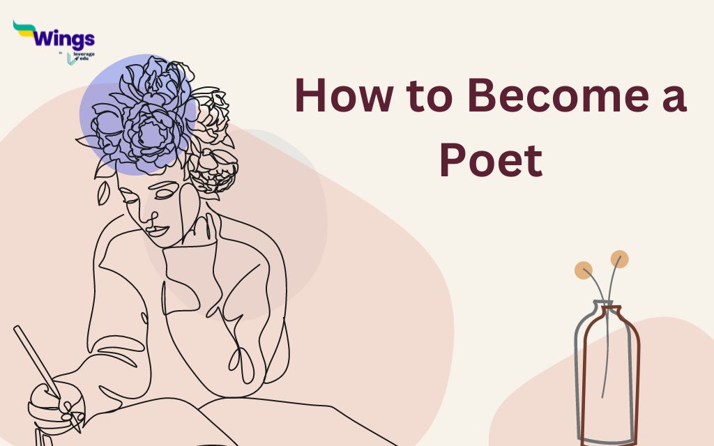 How to Become a Poet: A Detailed Guide [2021] - Leverage Edu