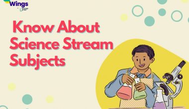 Know About Science Stream Subjects