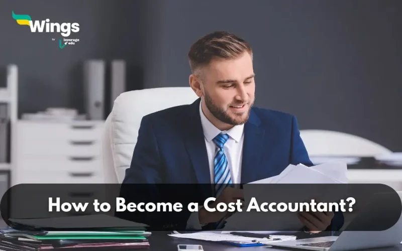 How to Become a Cost Accountant