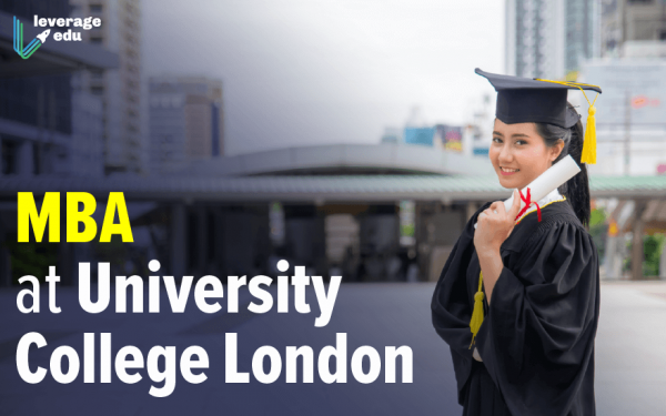 Study MBA At University College London | Leverage Edu