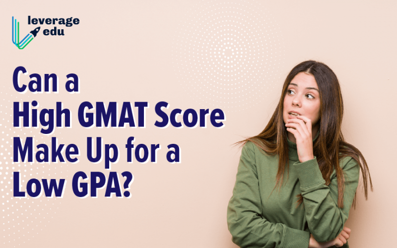 Can a High GMAT Score Make Up for a Low GPA_-04 (1)