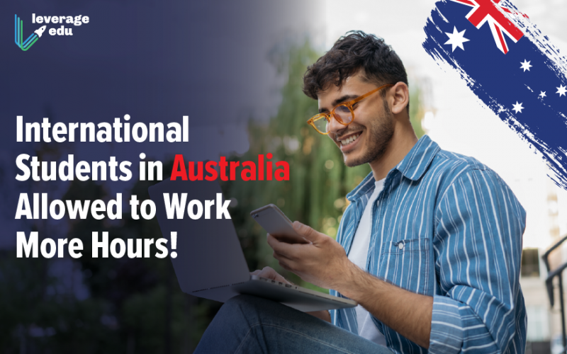 International Students in Australia Allowed to Work More Hours!-05