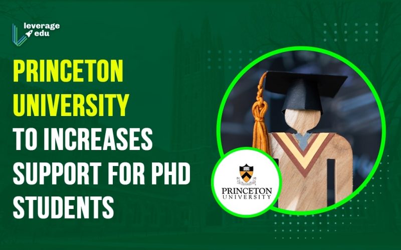 Princeton University to Increases Support for PhD Students