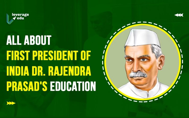 All About First President of India Dr. Rajendra Prasad's Education