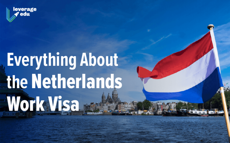 Everything About the Netherlands Work Visa-02 (1)