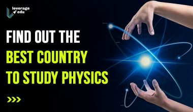 Find out the Best Country to Study Physics