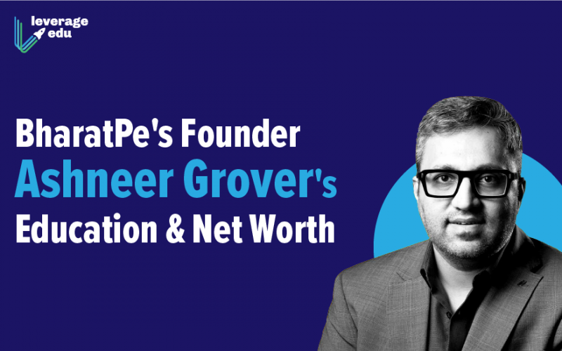 BharatPe's Founder Ashneer Grover's Education & Net Worth-04