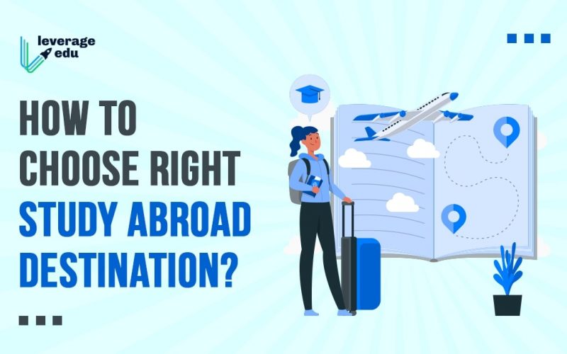 How to Choose Right Study Abroad Destination