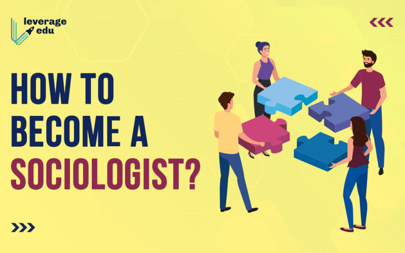 How to become a Sociologist