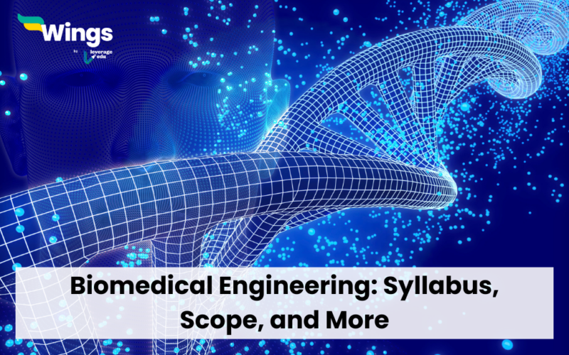 Biomedical Engineering: Syllabus, Scope, and More