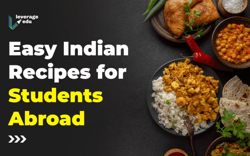 Easy Indian Recipes for Students Abroad