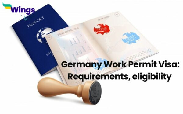 Germany Work Permit: Visa Requirements, Eligibility, Cost | Leverage Edu