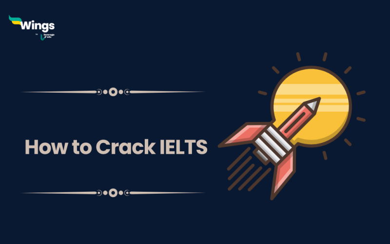 How To Crack IELTS