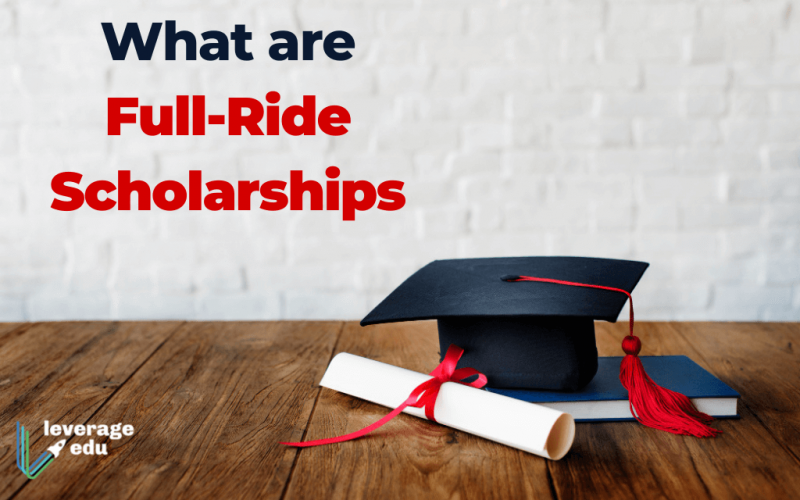 What are Full Ride Scholarships (1)