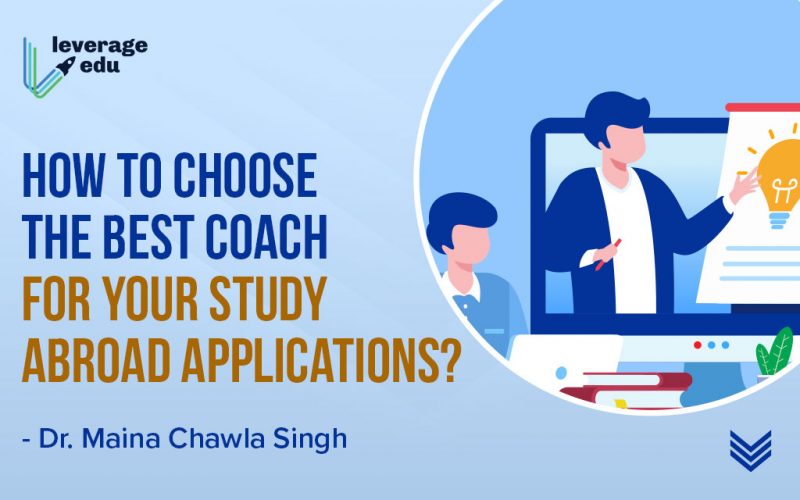 How-to-Choose-the-Best-Coach-for-Your-Study-Abroad-Applications-