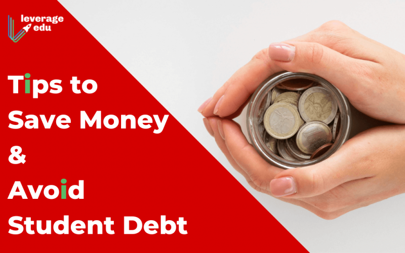 Tips to Save Money and Avoid Student Debt (1)