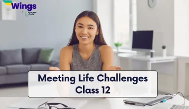 Meeting Life Challenges Class 12