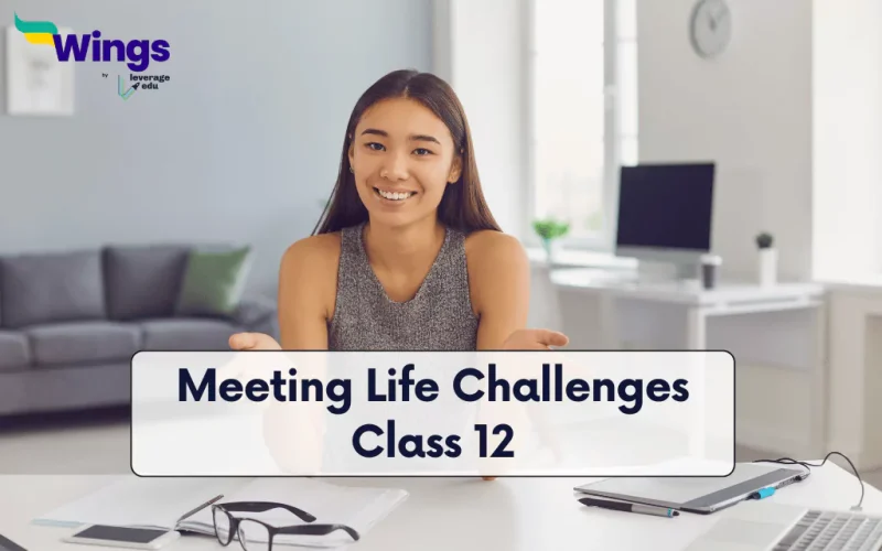 Meeting Life Challenges Class 12