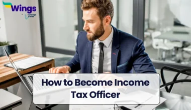 How to Become Income Tax Officer