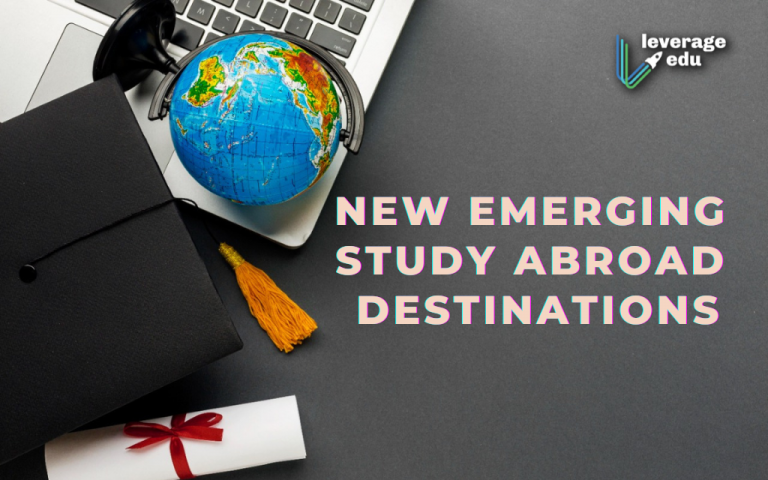 New Emerging Study Abroad Destinations | Leverage Edu