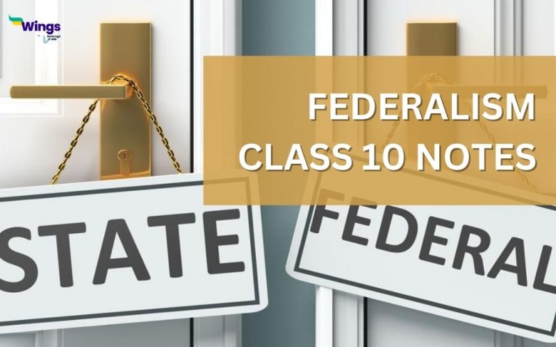 Federalism Class 10 Notes