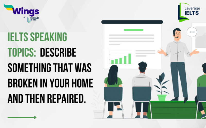 Describe something that was broken in your home and then repaired.
