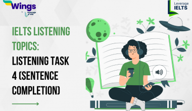 Listening Task 4 (Sentence Completion)