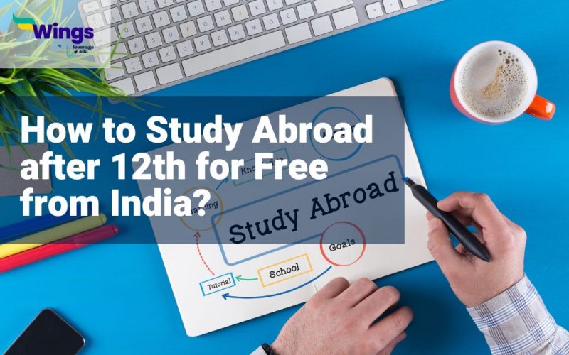 How to study abroad after 12th for free from India