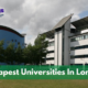 Cheapest Universities In London
