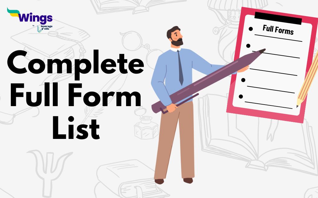 Full Forms List: 300+ Full Forms Alphabet Wise I Leverage Edu