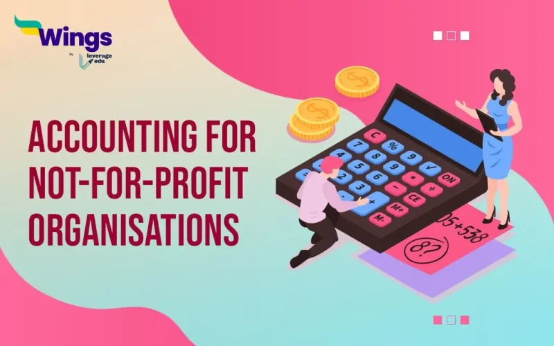 Accounting for Not-For-Profit Organisation