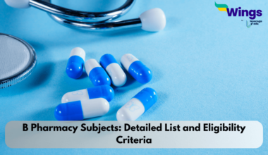B Pharmacy Subjects: Detailed List and Eligibility Criteria