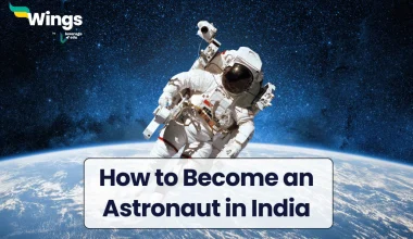 How to Become an Astronaut in India