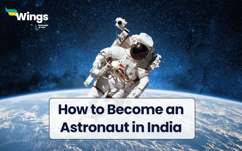 How to Become an Astronaut in India