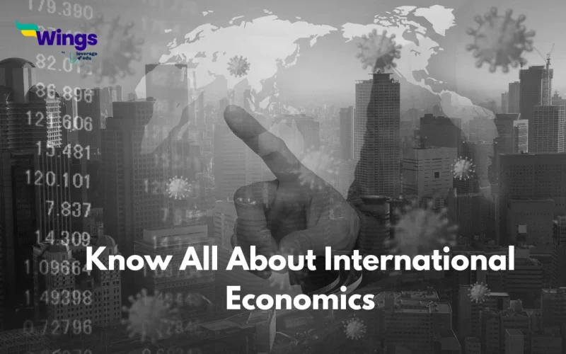 Know All About International Economics