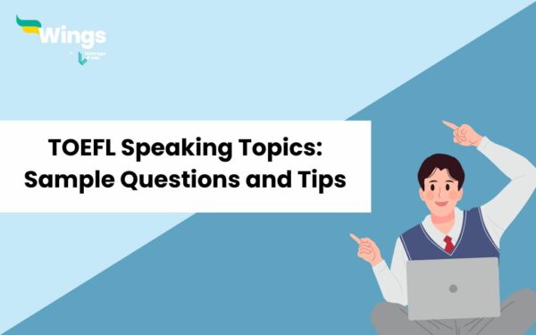 Ace Your TOEFL Speaking Score: Essential Topics You Need to Know in ...