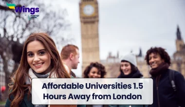 Affordable Universities 1.5 Hours Away from London