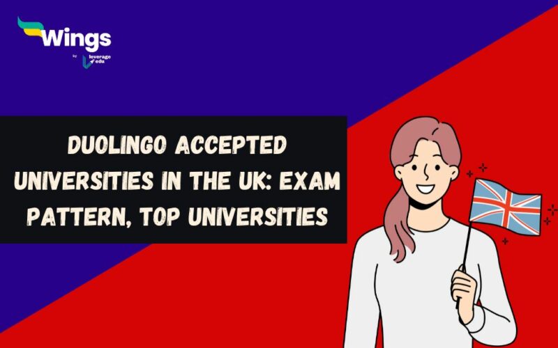 Duolingo Accepted Universities in the UK: Exam Pattern, Top Universities, Fall Intake
