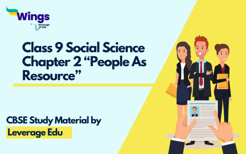 Class 9 Social Science - People as Resource