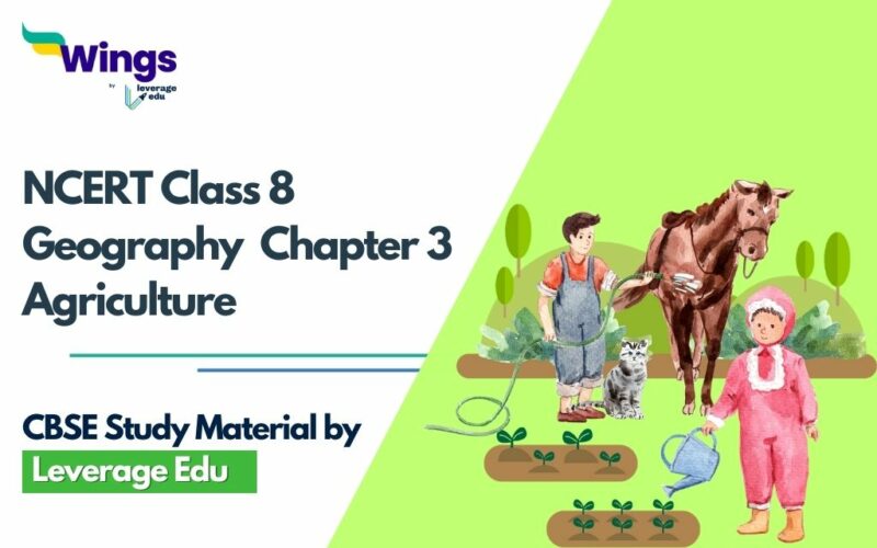 NCERT Class 8 Geography Chapter 3