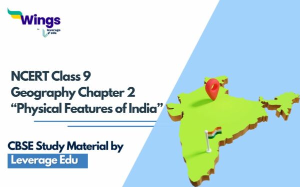 NCERT Class 9 Geography Chapter 2 Physical Features Of India (Free PDF ...