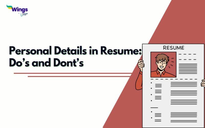 Personal Details in Resume: Do's and Dont's
