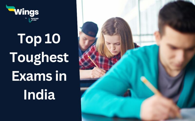 Top 10 Toughest Exams In India To Crack In 2023 | Leverage Edu