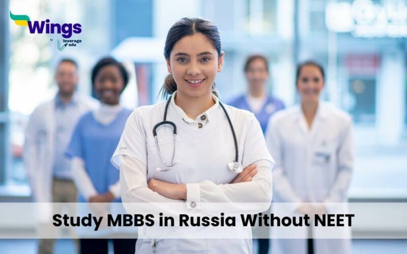 Study MBBS in Russia Without NEET