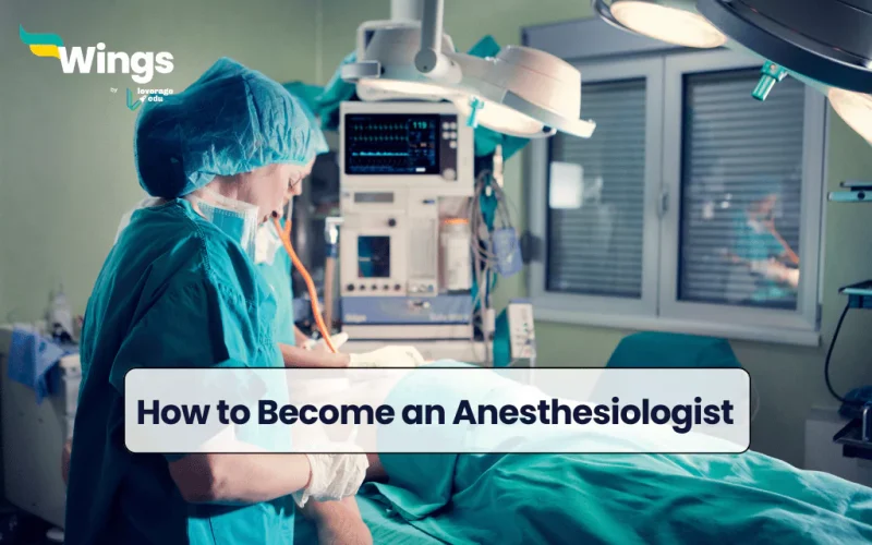 How to Become an Anesthesiologist