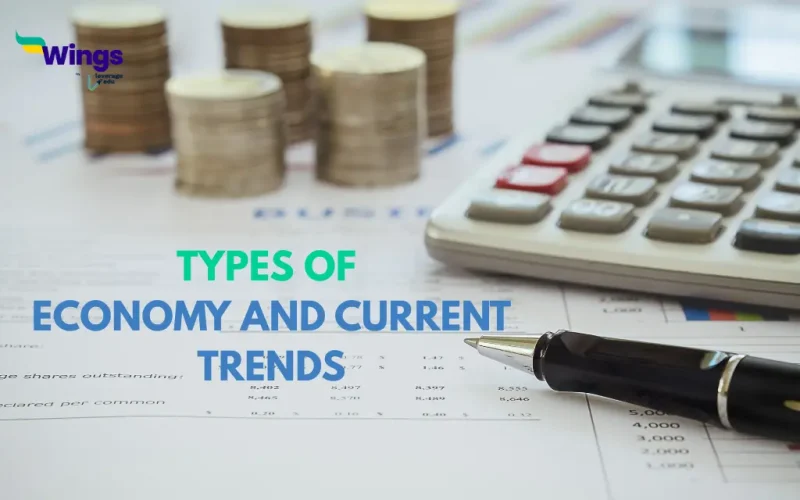 Types of Economy and current trends