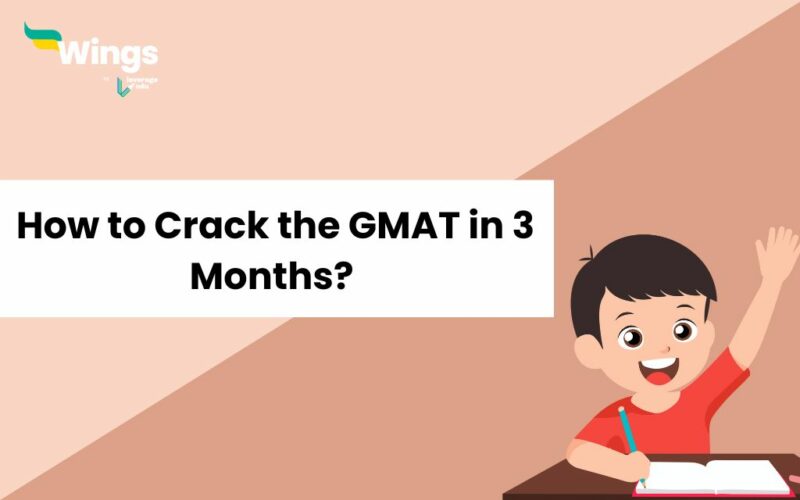 GMAT in 90 Days: The Ultimate 3-Month Crash Course