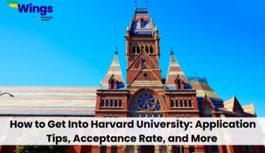 How to Get Into Harvard University: Application Tips, Acceptance Rate, and More