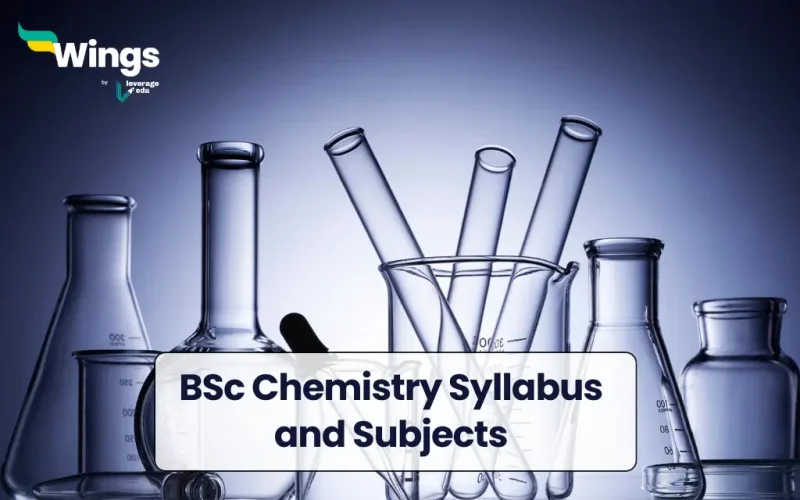 BSc Chemistry Syllabus and Subjects